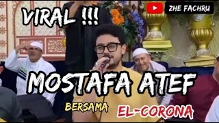 Download lagu Viral ❗❗❗ Mostafa Atef Bersama Elcorona 2022 | Alf Leila mp3 Download lagu Viral ❗❗❗ Mostafa Atef Bersama Elcorona 2022 | Alf Leila mp3