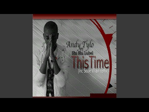 This Time (feat. Shi Shi Lubel) (Soule Villain Insomniastrumental Mix)