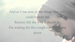 {Lyrics} Young The Giant - Cough Syrup