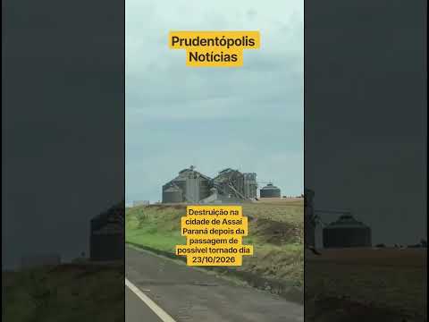 Destruição na cidade de Assaí Paraná depois da passagem de possível tornado dia 23/10/2026