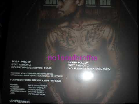 Simon Blaze x Illijah ft. Rashon J "Roll Up" (Nour-Eddine Remix Pt.2)