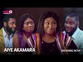 AIYE AKAMARA (RELOADED) - Latest 2024 Yoruba Movie Starring; Ronke Odusanya, Adebimpe Oyebade 2