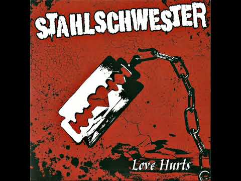 Stahlschwester - Love Hurts(7"ep 2014)