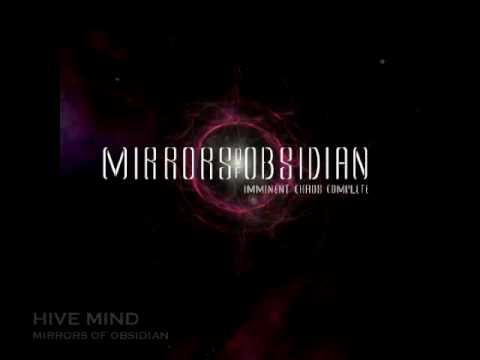 Mirrors of Obsidian - Hive Mind (Irish Metal Band)
