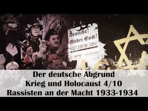 Der deutsche Abgrund - Krieg und Holocaust (4/10) -Rassisten an der Macht 1933-1934