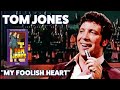Tom Jones - My Foolish Heart (LIVE - 1969)