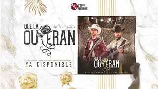 Que La Quieran - (Audio Oficial) - Ulices Chaidez ft. Joss Favela - DEL Records 2019