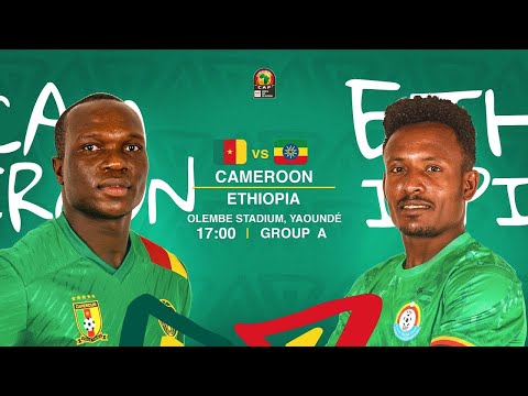 TotalEnergies AFCON 2021 - Cameroon vs Ethiopia - Group A LIVE Streaming HD & Commentary