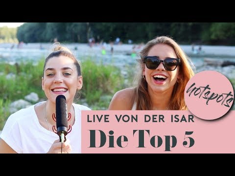 MÜNCHEN SOMMER HOTSPOTS | Live von der Isar!