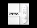 2PM My House 우리집 Audio