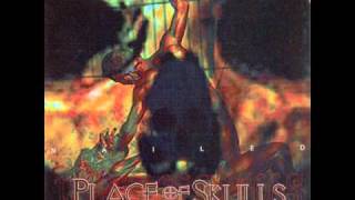 Place Of Skulls - Dead