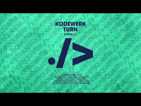 Kodewerk - Turn (Extended Mix)