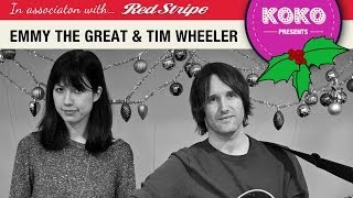 This Is Christmas with Emmy The Great &amp; Tim Wheeler - KOKO Presents, EP10
