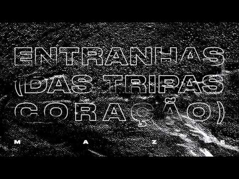 Video thumbnail for Entranhas (das tripas coração)