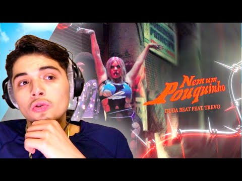 Duda Beat feat. Trevo - Nem Um Pouquinho [REACTION]