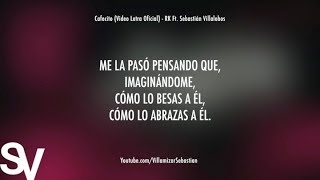 Cafecito (Video Letra Oficial) - RK Ft. Sebastián Villalobos