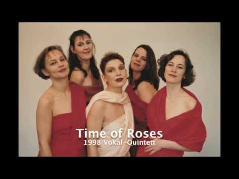 Time of Roses - Female Vocal Ensemble