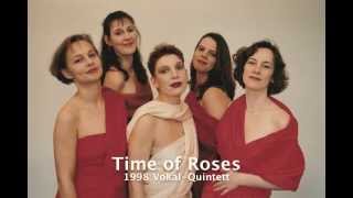 Time of Roses - Female Vocal Ensemble