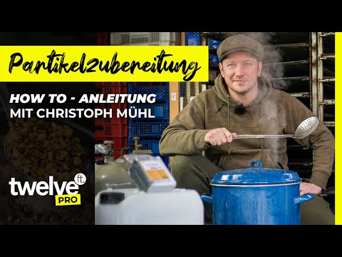 HOW TO: Partikelzubereitung | Anleitung | Mais, Hanf, Tigernüsse, Weizen, Maple Peas | Angeln