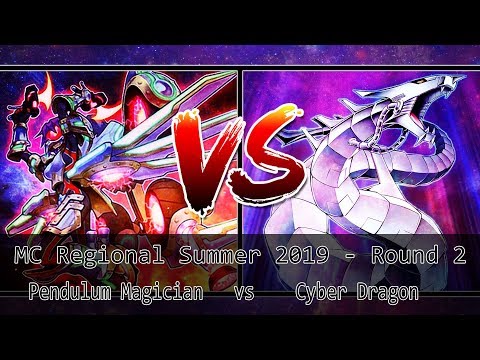 MC Regional Summer 2019 - Round 2 Pendulum Magician vs Cyber Dragon