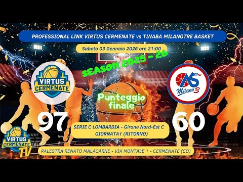 PROFESSIONAL LINK VIRTUS CERMENATE vs TINABA MILANOTRE BASKET 3/01/2026 ore 21:00