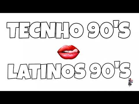 ❤️TECNHOS THE 90'S ❌️ LATINOS ❤️ LG DJ🎧 TU DJ FAVORITO