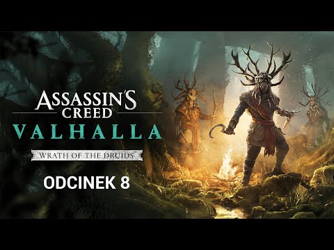 ASSASSIN’S CREED VALHALLA: WRATH OF THE DRUIDS - Odcinek 8 - Królewskie Zlecenia [4K][PL]
