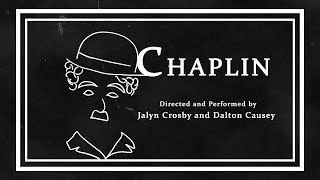 Chaplin | Dalton Causey and Jalyn Crosby