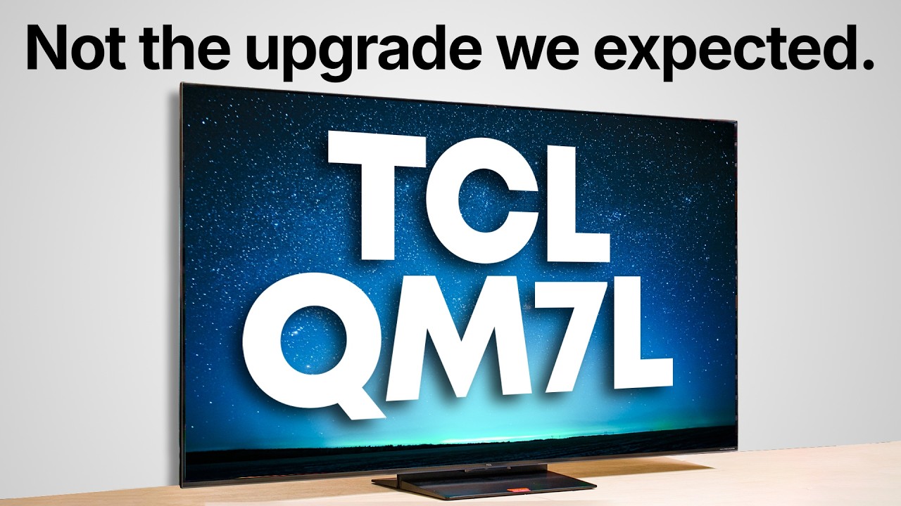 Video: TCL QM7L Review: One Step Forward, One Step Back