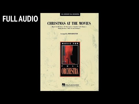 Christmas at the Movies arr. by Bob Krogstad (Full Orchestra) - Score & Sound - FULL AUDIO