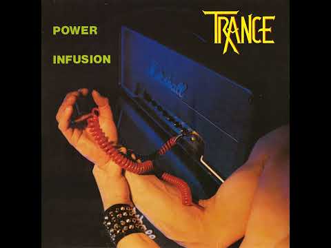 TRANCE - Power Infusion [Full Album] 1983