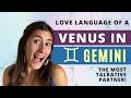 Venus In Gemini's LOVE LANGUAGE & STRUGGLE