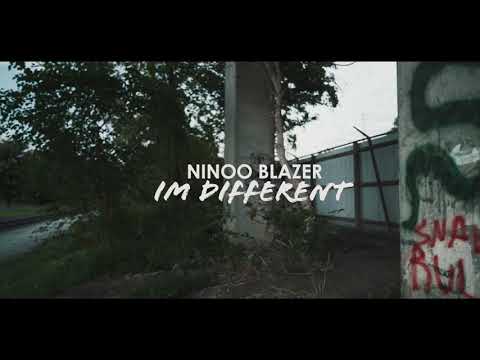 I’m Different- Ninoo Blazer (Official Video)