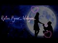 Khaliya Guzar Kimae Ratan Kaliya Ghar Aaja Soniya Harnav Brar Whatsapp Status