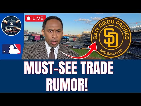 URGENT! YANKEES PLAN $108 MILLION TRADE! WHO'S COMING?
