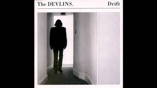 06 •  The Devlins - Alone In The Dark