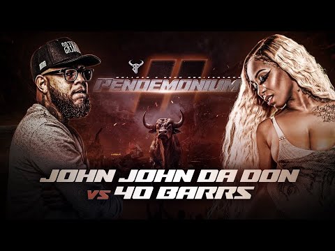 John John Da Don vs 40 B.A.R.R.S.