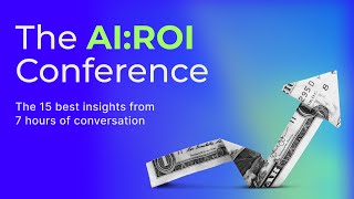 The 15 best tactics for getting AI ROI