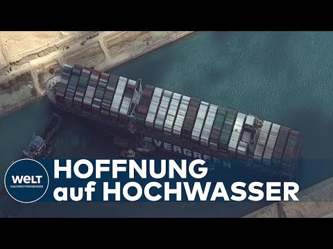 KOPFZERBRECHEN AM KANAL: Nun soll die Vollmond-Flut die Suez-Krise um "Ever Given" lösen