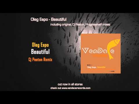 Oleg Espo - Beautiful (Cj Peeton Remix)