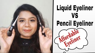 W7 Liquid Eyeliner & Flormar Pencil Eyeliner Review | How to Apply Eyeliner for Beginners | 2020