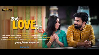 True Love End Independent Film Tamil  Unnil Kadhal