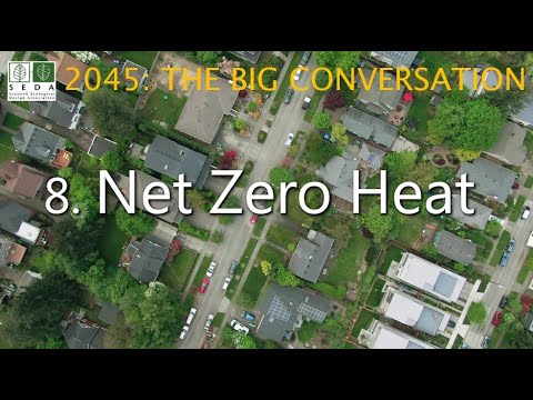 2045: The Big Conversation - 8. Net Zero Heat