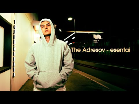 THE ADRESOV — ESENTAI [LYRICS]