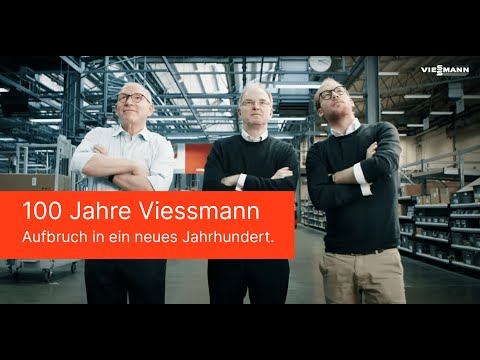 100 Jahre Viessmann - Aufbruch in ein neues Jahrhundert.