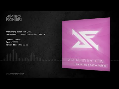 Mario Ranieri feat. Elena - Hardtechno is not for babies (@obihardtechno Remix) 🎵 Official Audio
