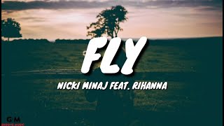 Download lagu Nicki Minaj - Fly (Lyrics) Feat. Rihanna mp3
