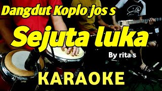 Download lagu SEJUTA LUKA RITA S KARAOKE DANGDUT KOPLO... mp3