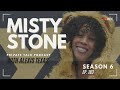 MISTY STONE S06 EP 183
