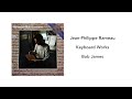 Jean-Philippe Rameau: Keyboard Works, Bob James - Side 1